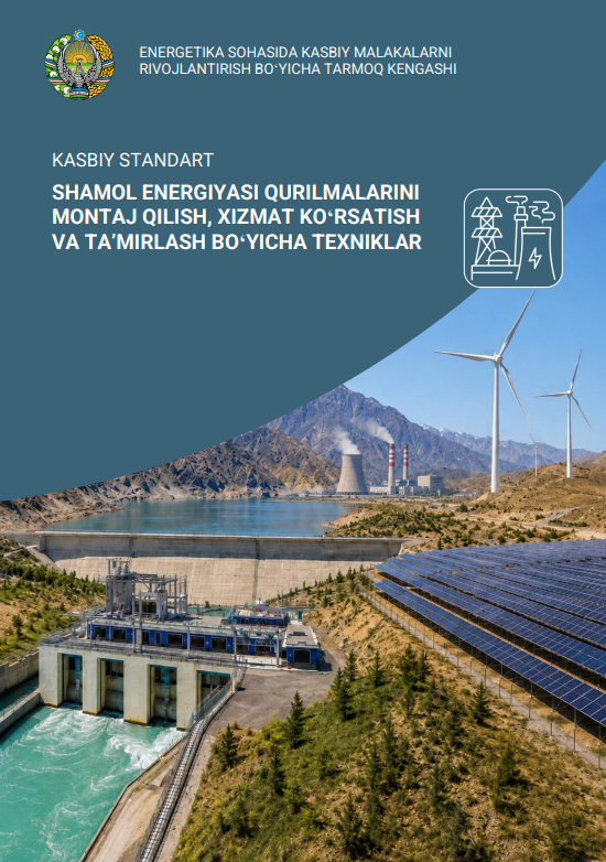 Shamol energiyasi qurilmalarini montaj qilish, xizmat ko'rsatish va ta'mirlash bo'yicha texniklar